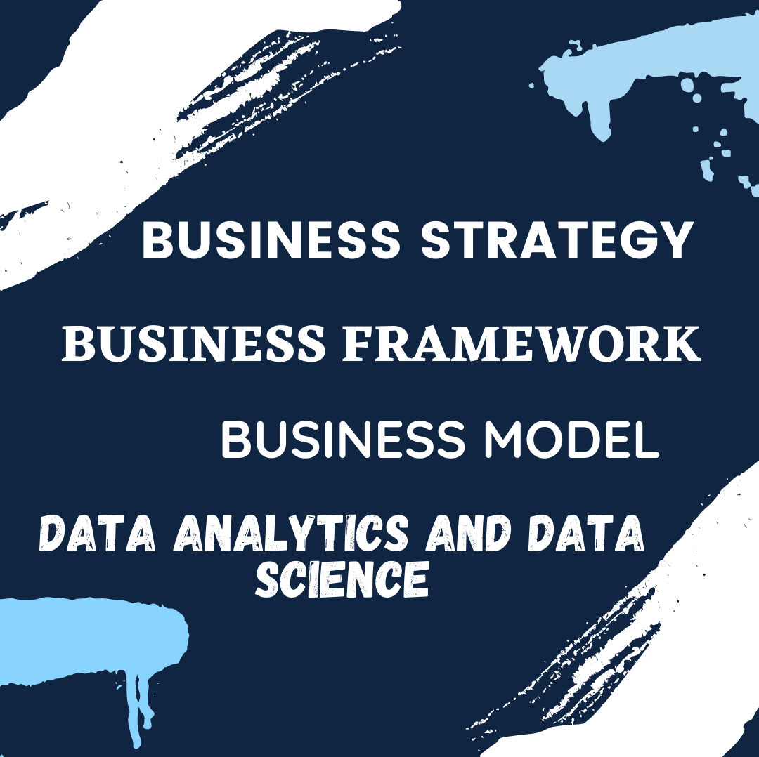 Business strategy, framework, model, data analytics and data science, blue ocean